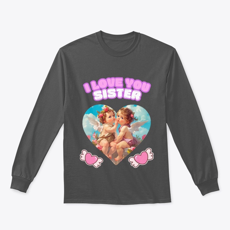  "I Love Sister" T-shirt
