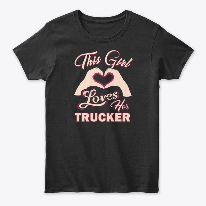 Love Trucker's Lady Shirt