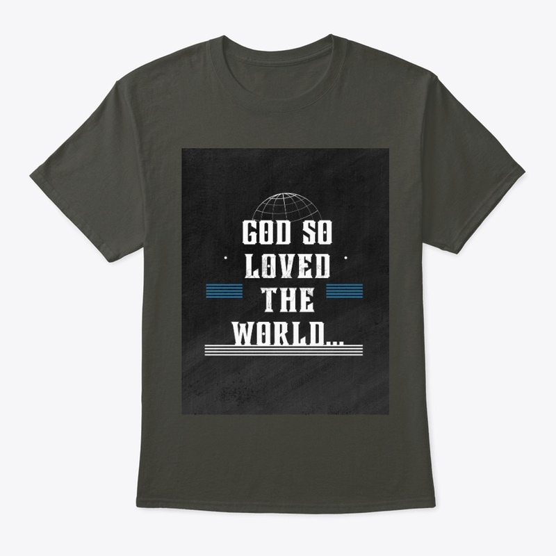 God So Loved The World