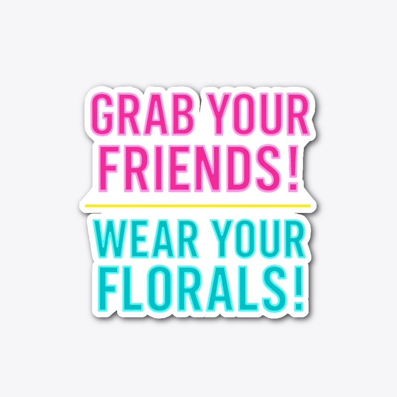 Florals