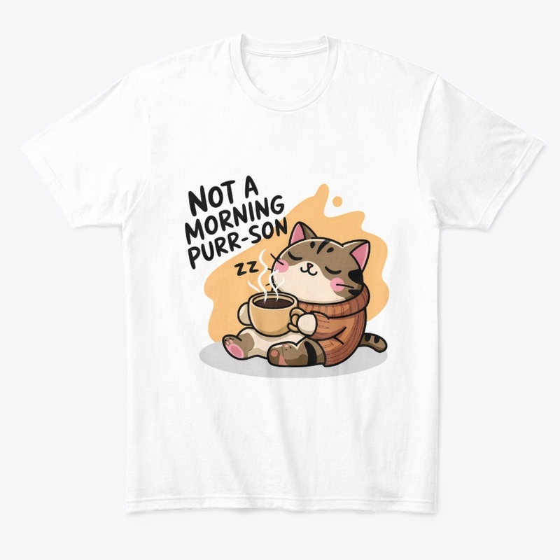 Not a Morning Purr-son Cat Art