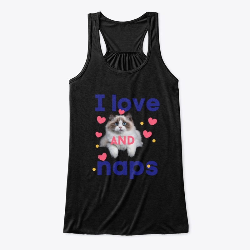 I Love Cats And Naps.