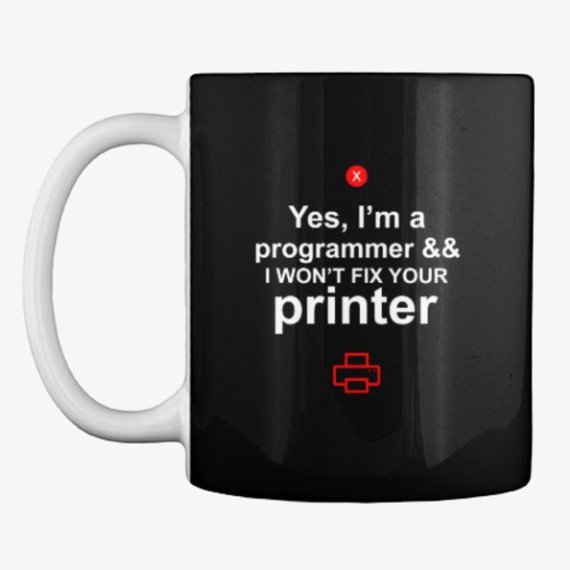 I won't fix your printer (dark version)
