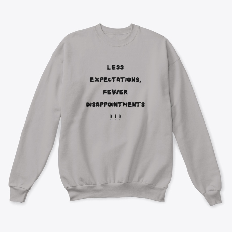 Less Expecations, Fewer Disappointments