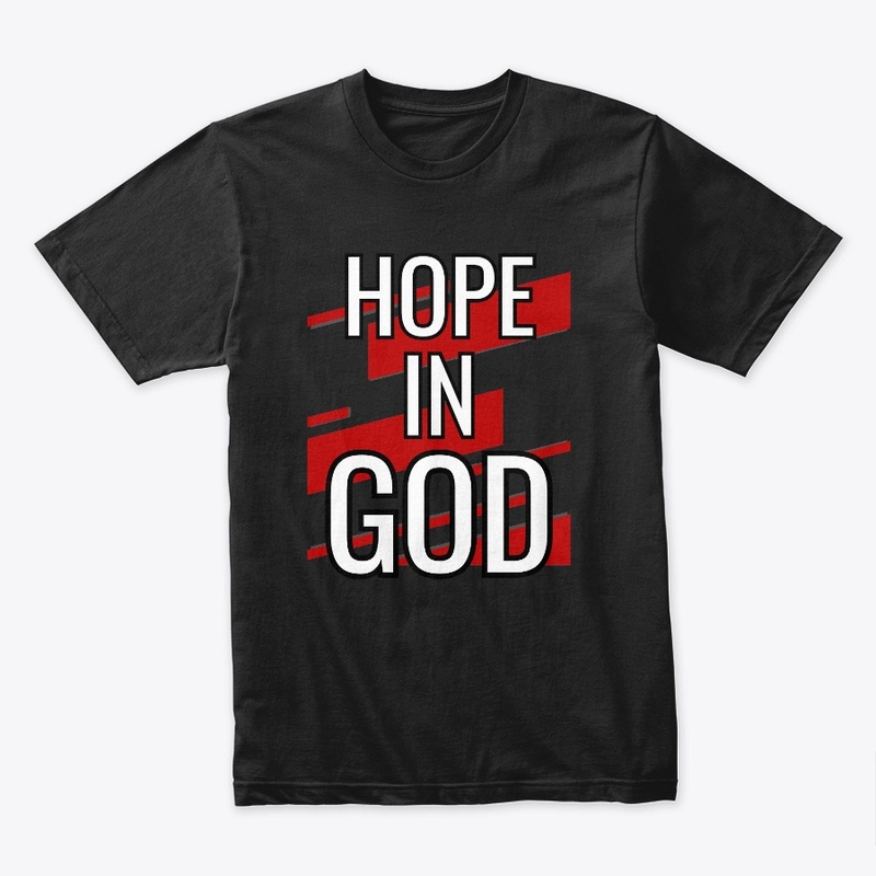 Hope In God Christian Tee