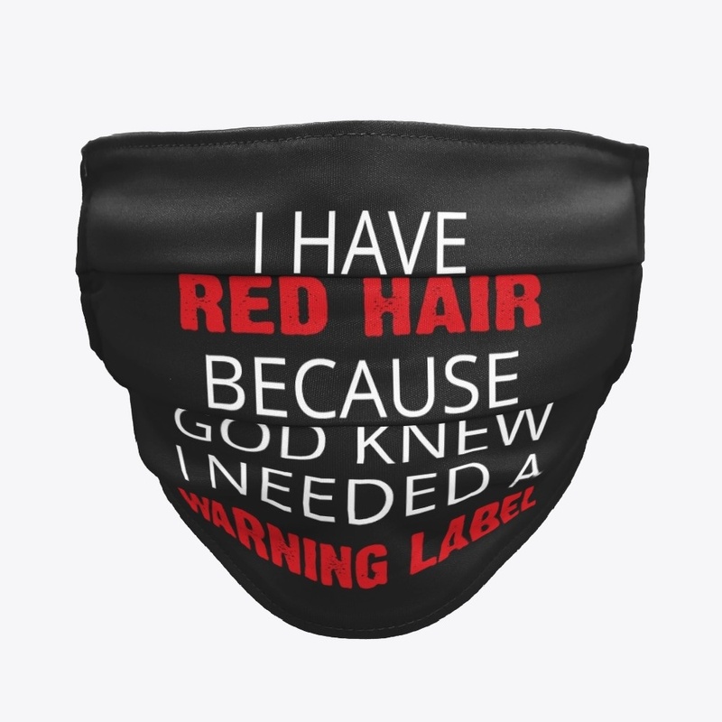 I Have Redhead Hair Mask