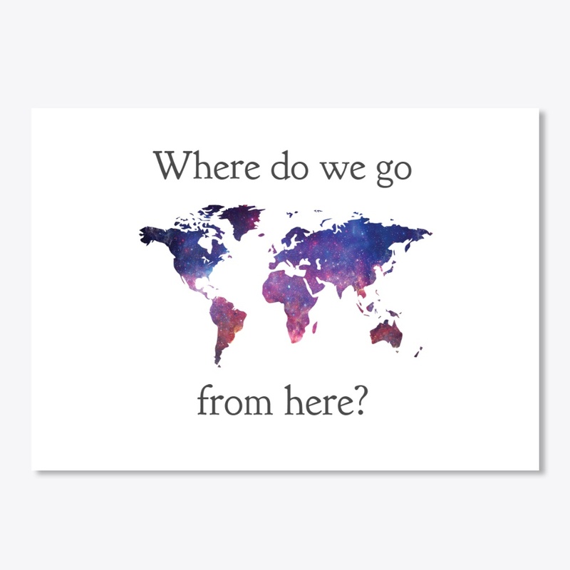 Where do we go from here?