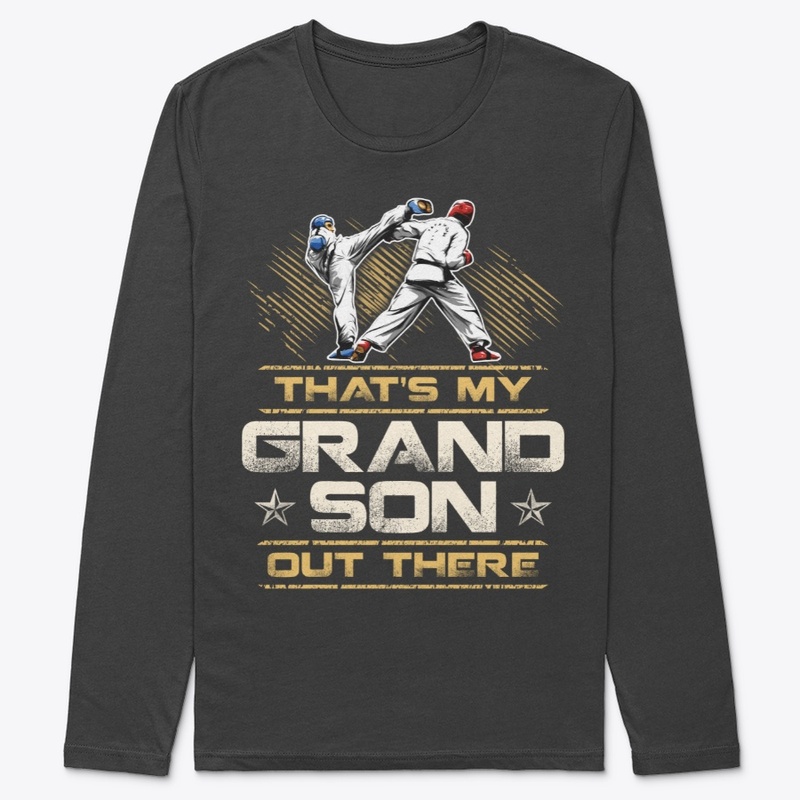 Taekwondo That's My Grandson Out There