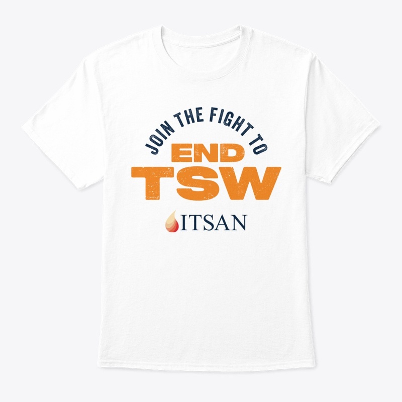Join the Fight to End TSW!