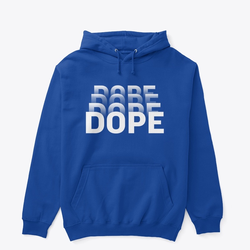 Dope