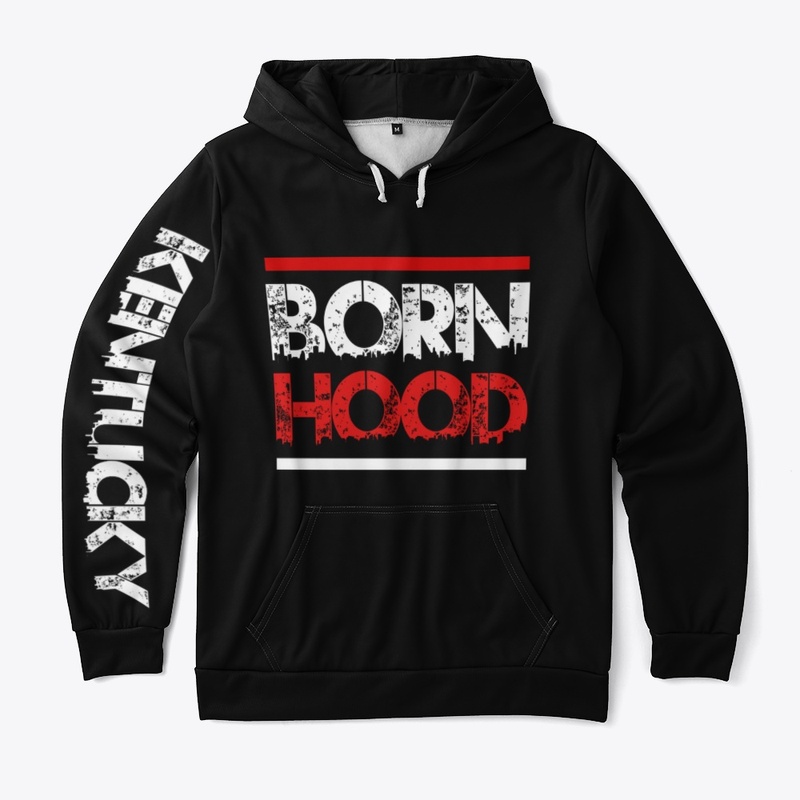 Born Hood Kentucky Collection