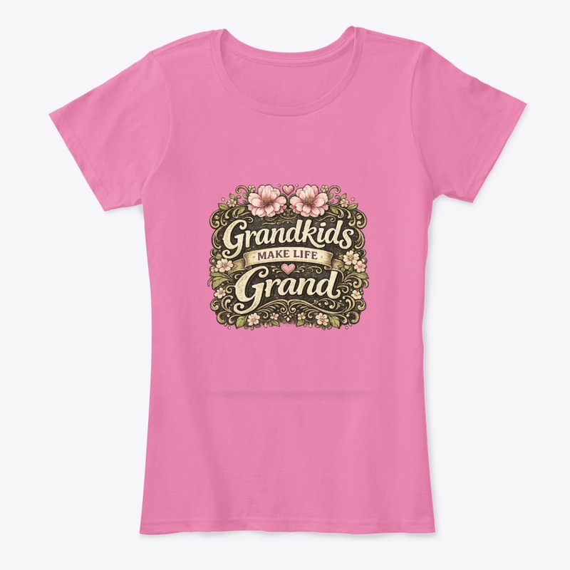 Grandkids Make Life Grand