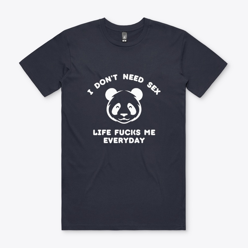 I Do Not Need Sex Life Fucks Me Everyday