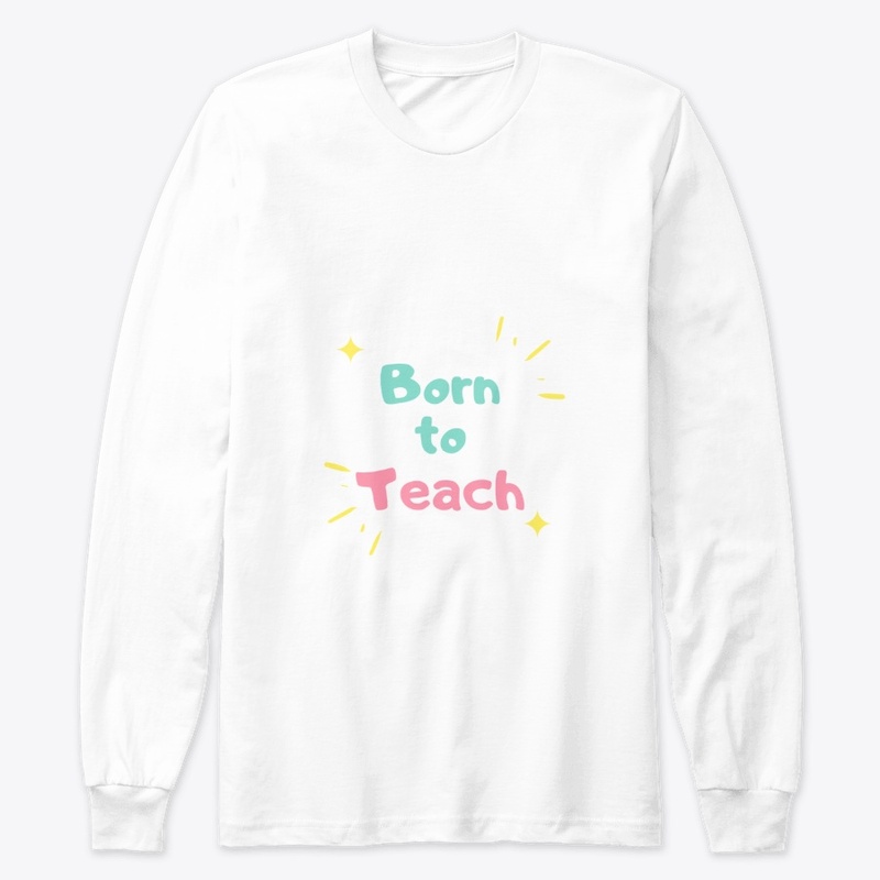 Born to Teach