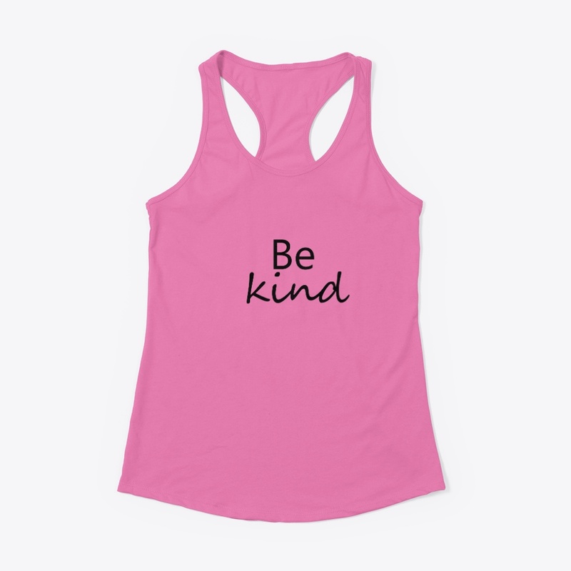 Be kind
