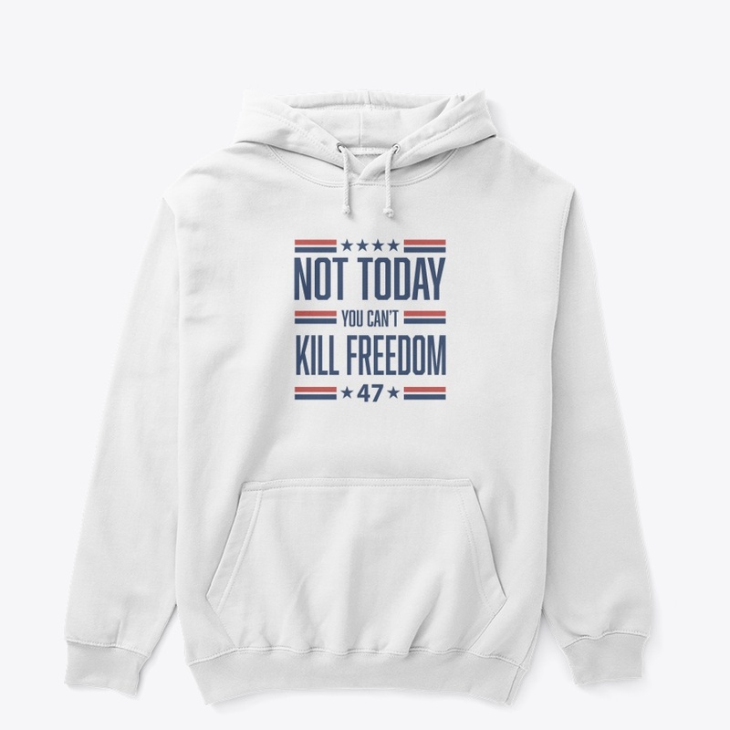 You can't Kill FREEDOM
