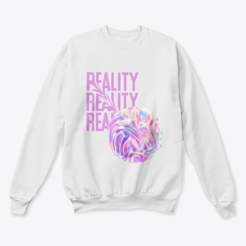 Reality Sweatshirt 
