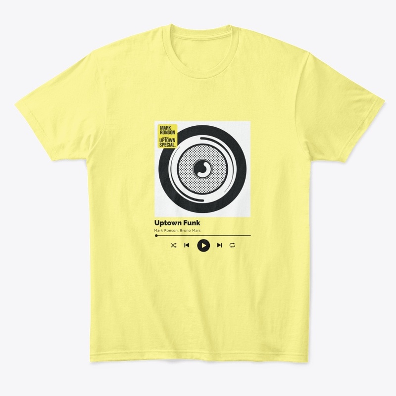 Uptown Funk - Comfort Tee and Hoodie