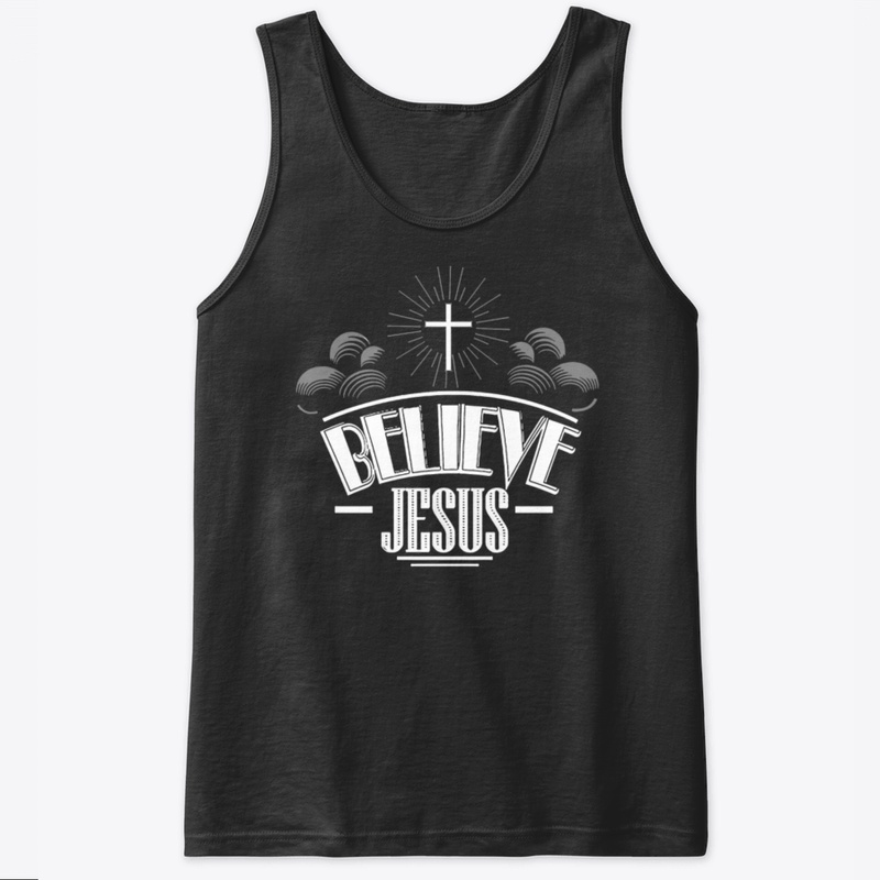 Believe Jesus Gto7r