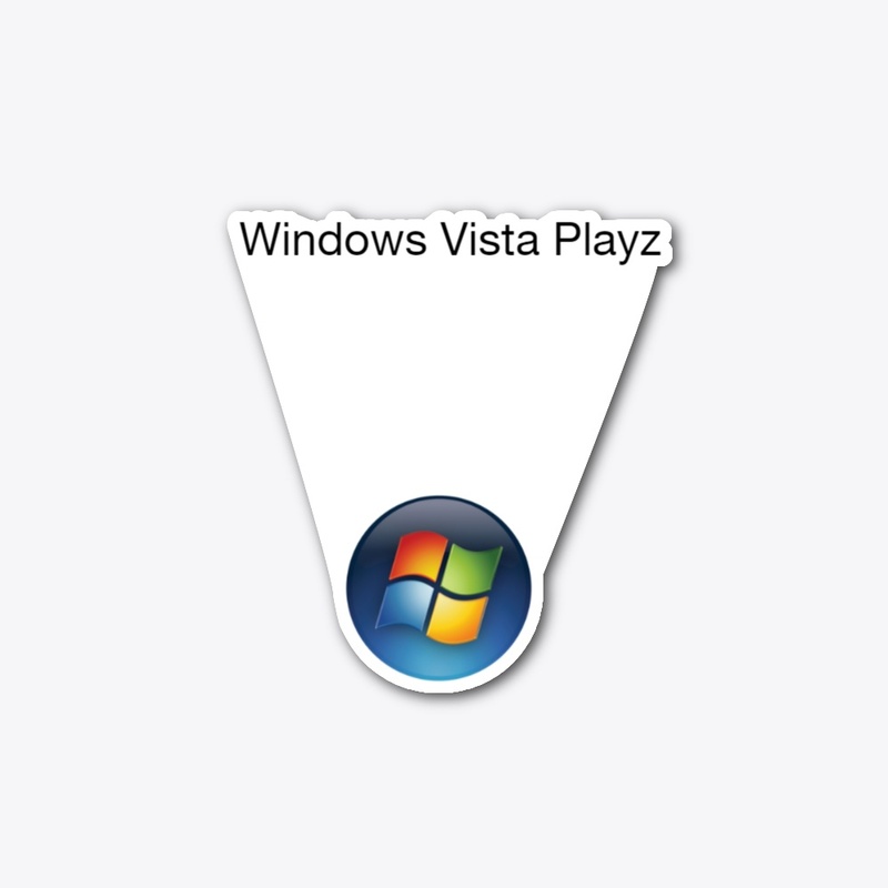 Windows Vista Playz's Merch