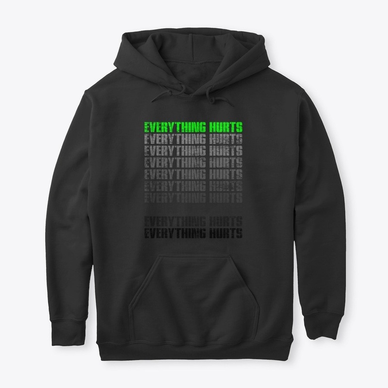 Workout - Everything Hurts