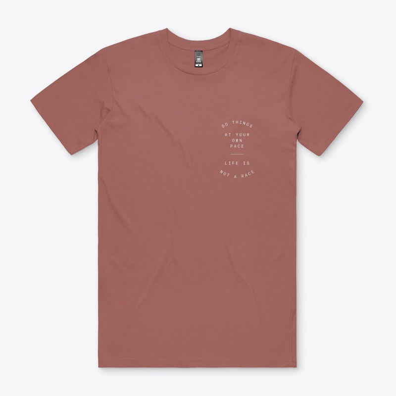 Do things at your own pace T-Shirt