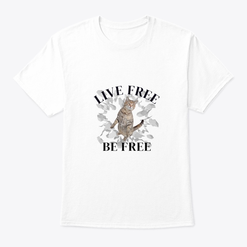 Live Free Be Free