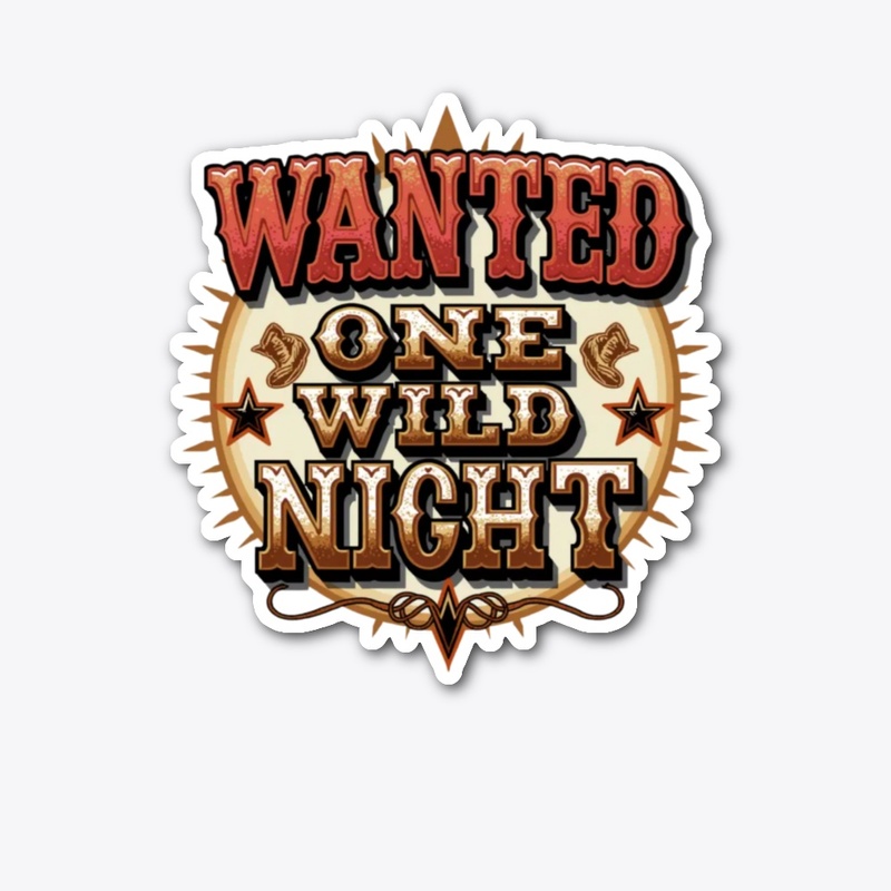 Wanted: One Wild Night Tote Bag