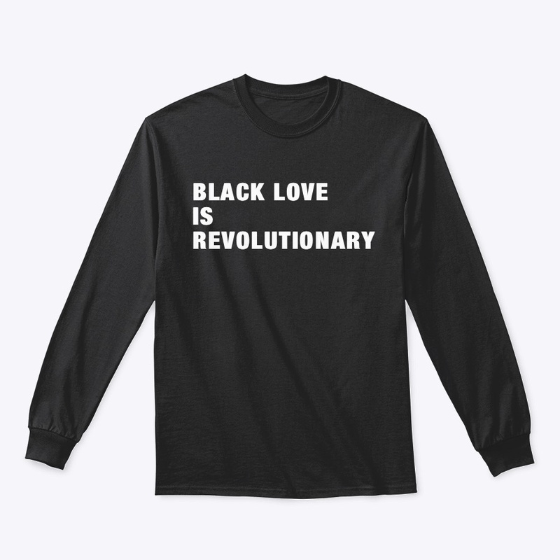 Black Love is Revolutionary