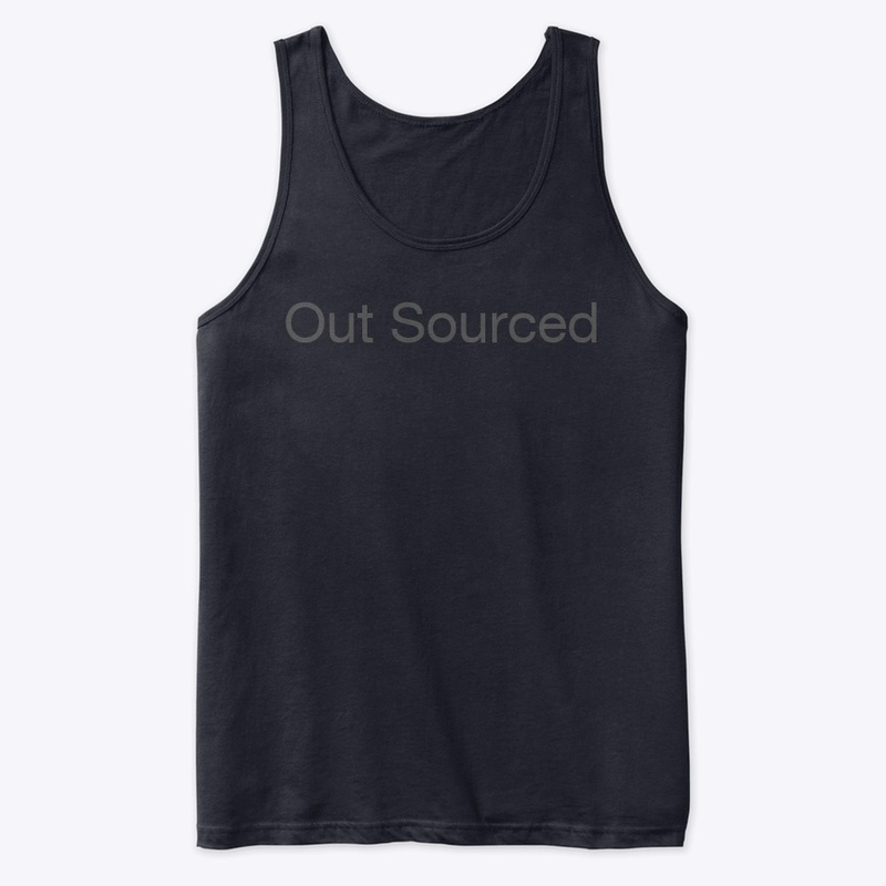 Out Sourcing you.