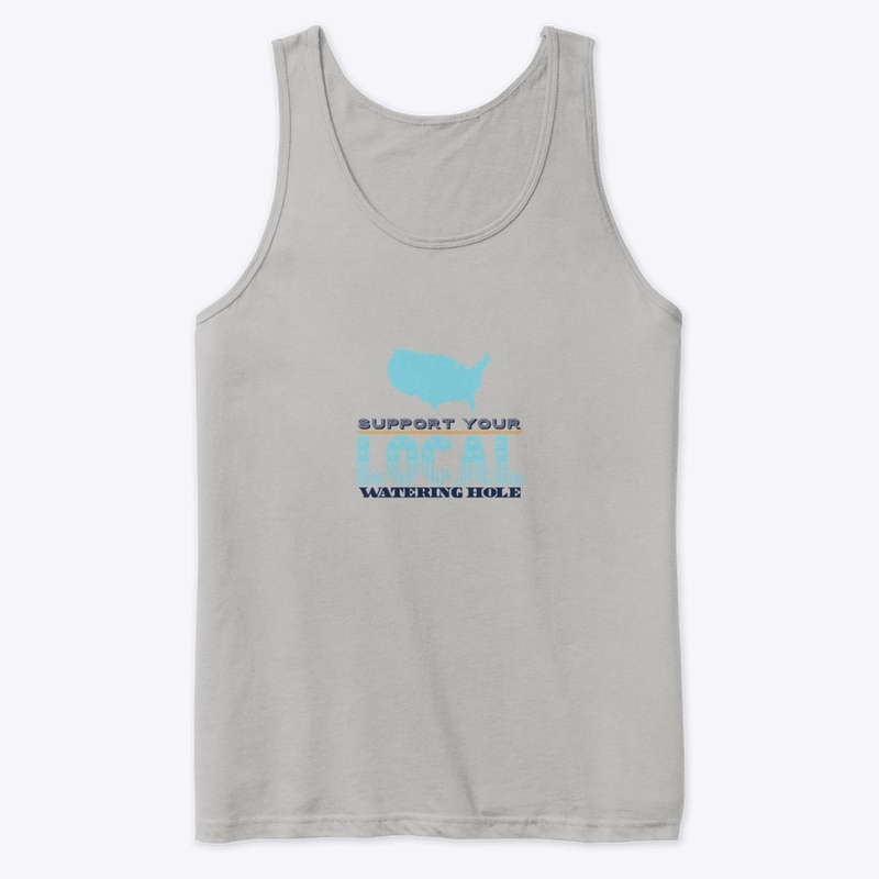 Support Your Local Watering Hole