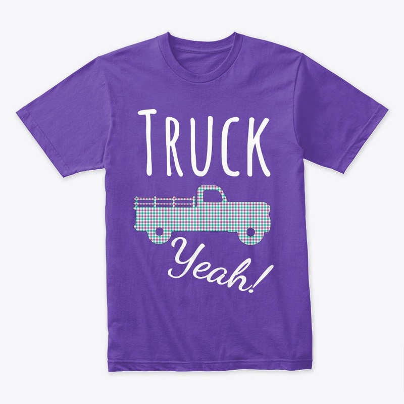 Truck Yeah! (Front Only)
