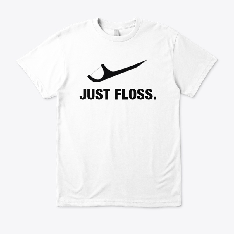 JUST FLOSS