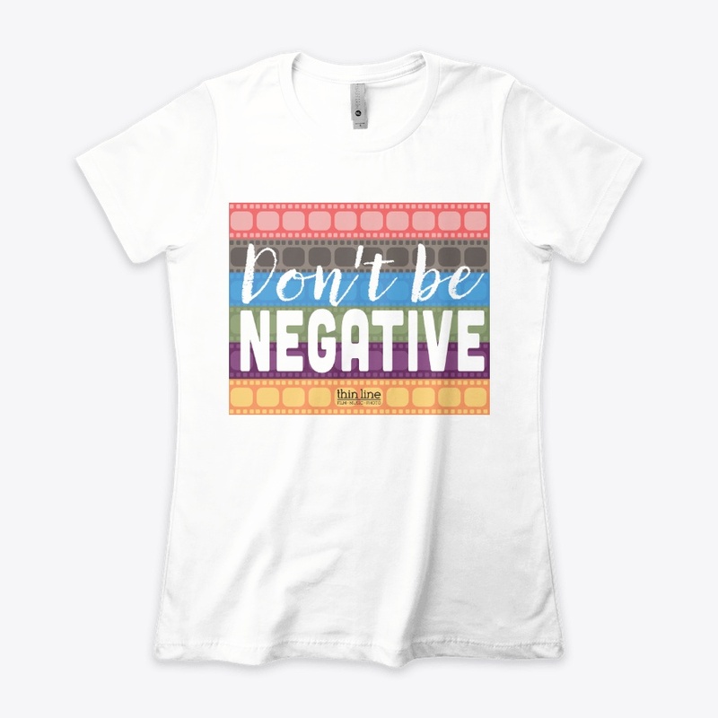 Don't Be Negative