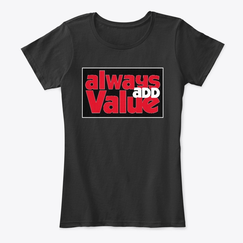 Retro Always Add Value Tee