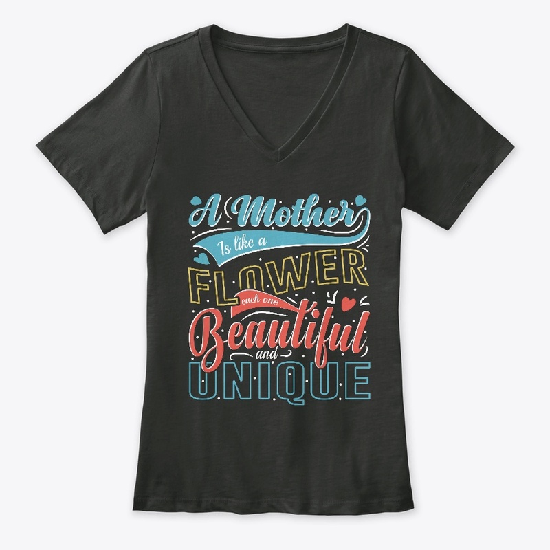 A Mother Is Like A Flower T-shirt