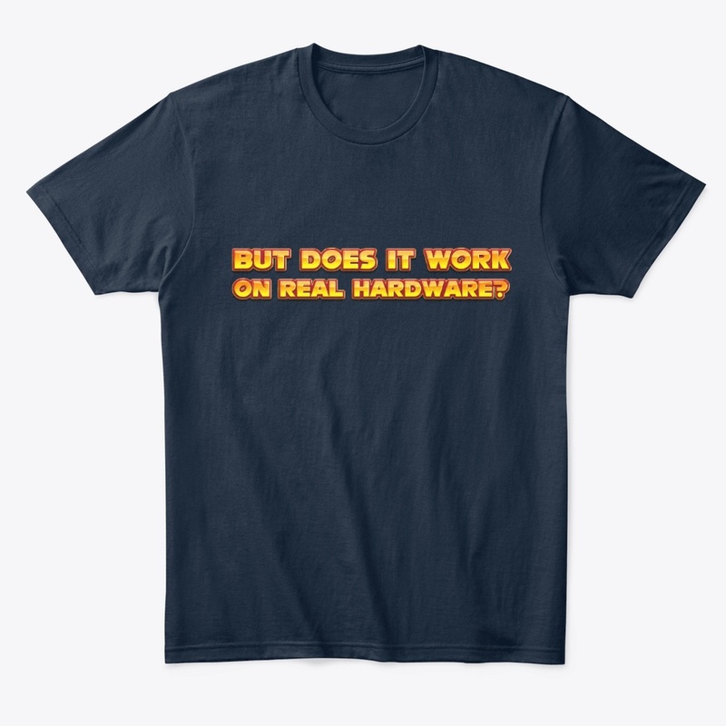 But Does it work on Real Hardware?