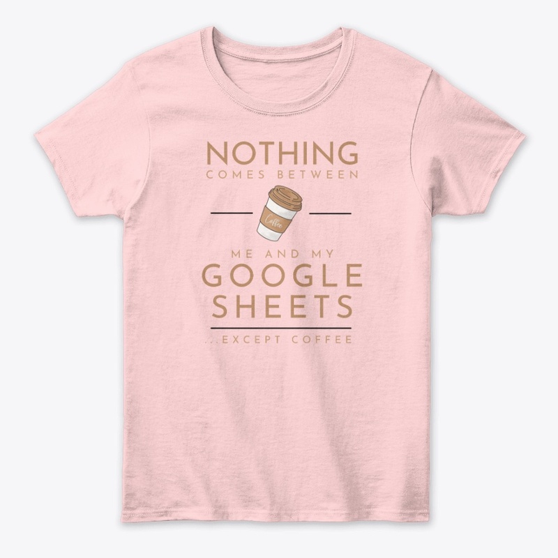 Nothing Between Me and My Google Sheets
