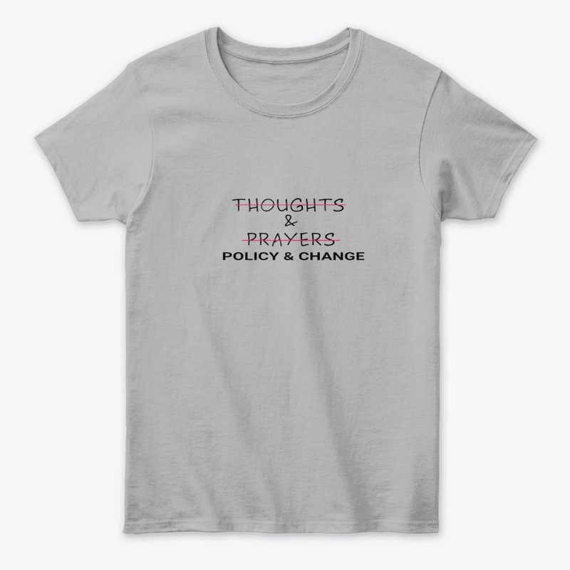 Thoughts&Prayers-Policy&Change