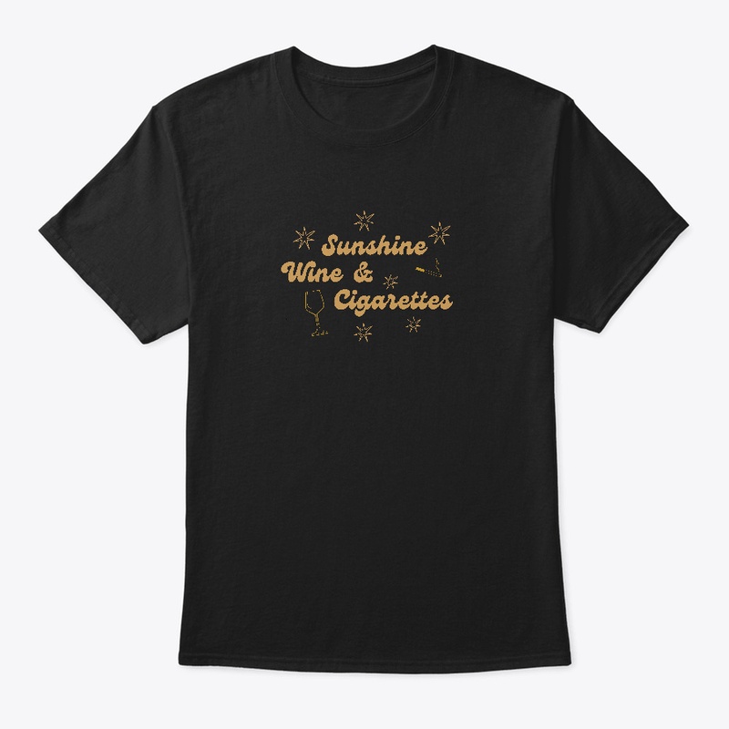 Sunshine Wine and Cigarettes Fun Daywear