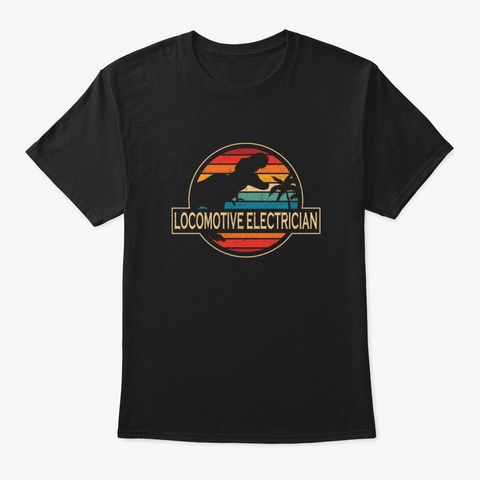 Locomotive Electrician Dinosaur Black T-Shirt Front