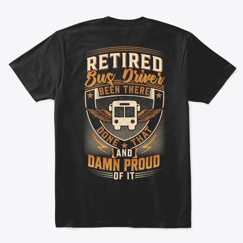 Proud Retired Bus Driver Hoodie 