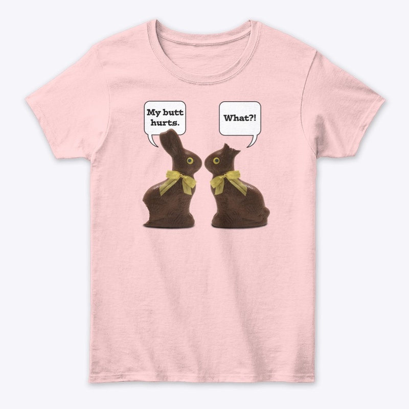 My Butt Hurts Easter Shirt
