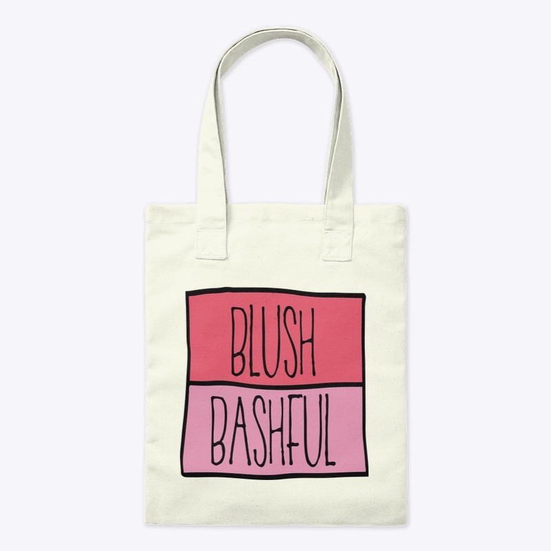 #BlushAndBashful