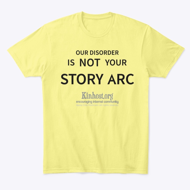 Our disorder is not your story arc.