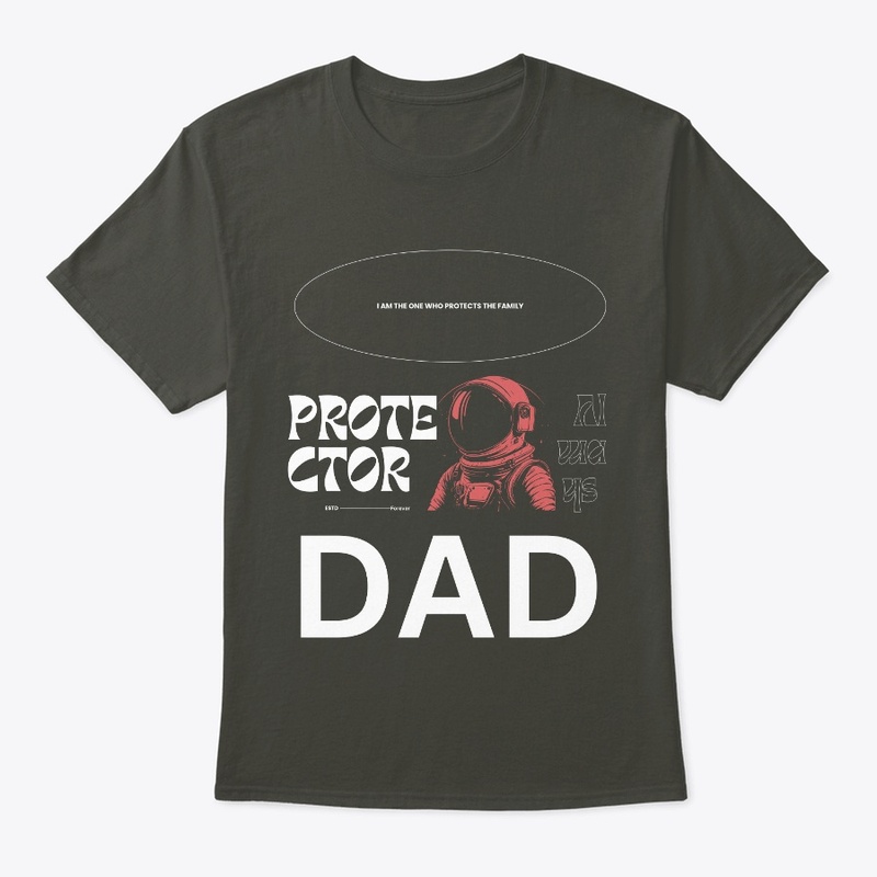 Protector Dad Fathers day apparels