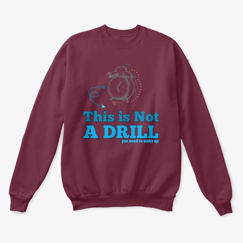 This is Not A Drill Funny T Shirt