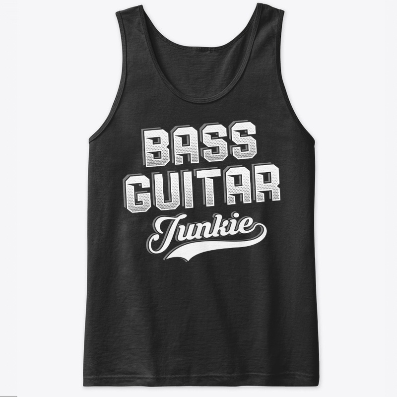 Funny Bass Guitar Lover Gift Junkie