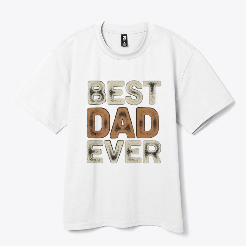 BEST DAD EVER T-SHIRT 
