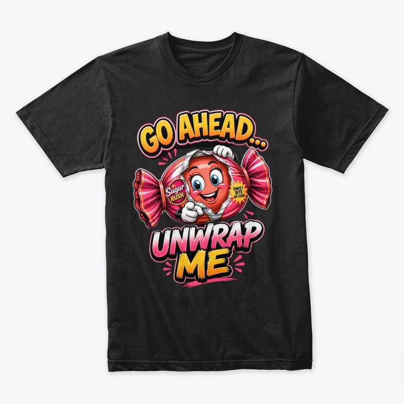 Go Ahead Unwrap Me Edition